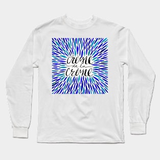 Blue Creme De Le Creme Long Sleeve T-Shirt